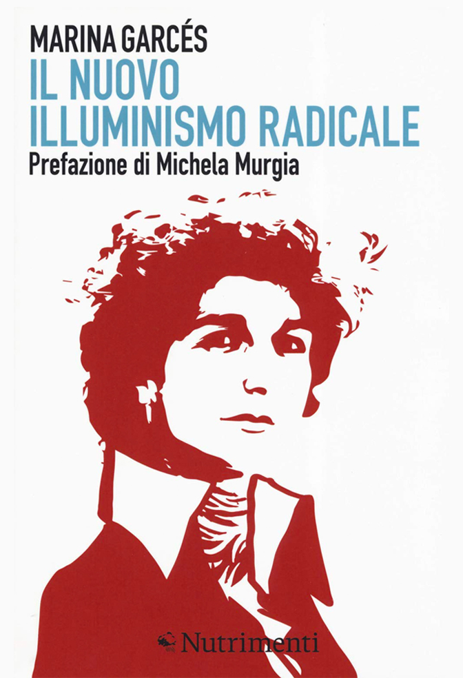 Il nuovo illuminismo radicale