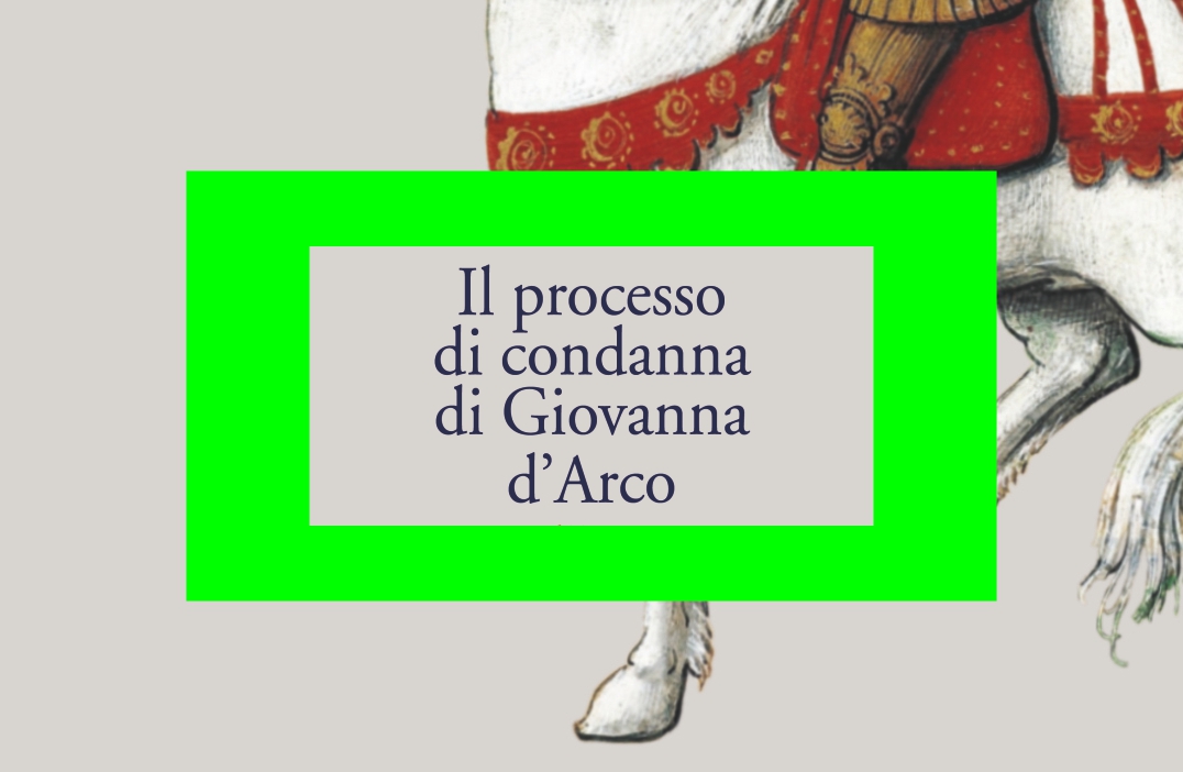 Teresa Cremisi con Il processo di condanna di Giovanna d'Arco alla MarcoPolo