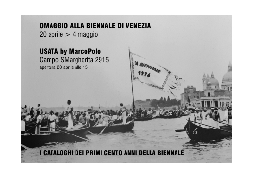 OMAGGIO ALLA BIENNALE DI VENEZIA fino al 4 maggio alla MarcoPolo USATA