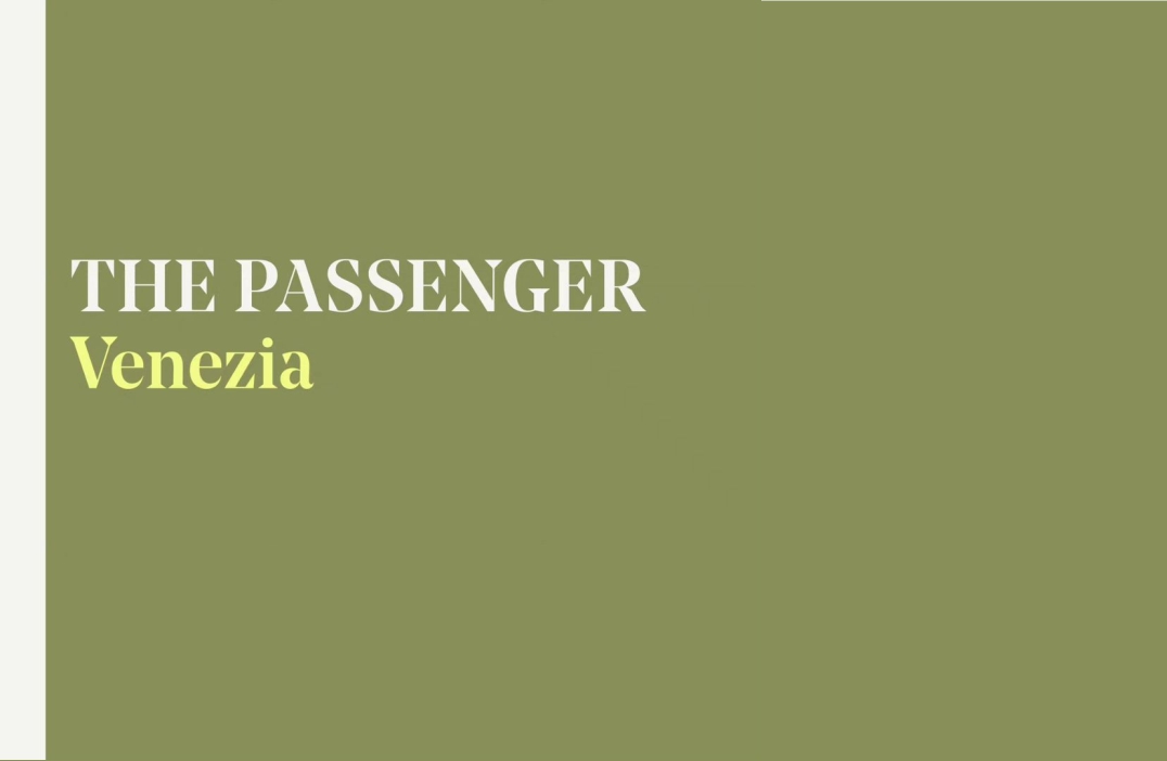 VENEZIA. The Passenger