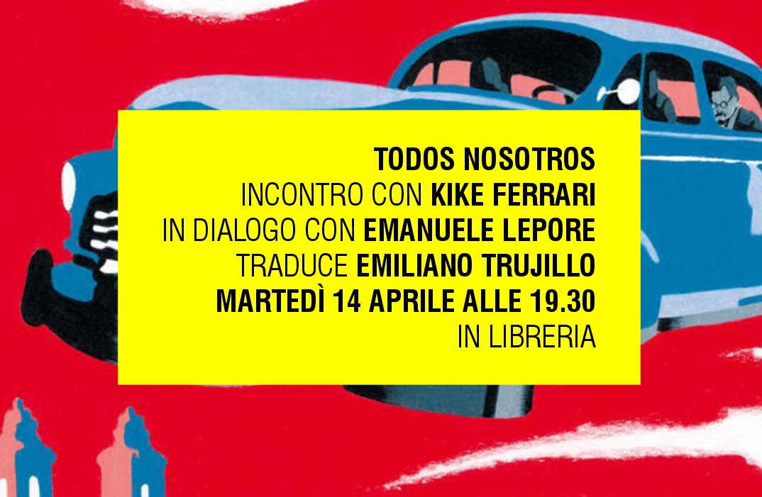 KIKE FERRARI e TODOS NOSOTROS alla MarcoPolo